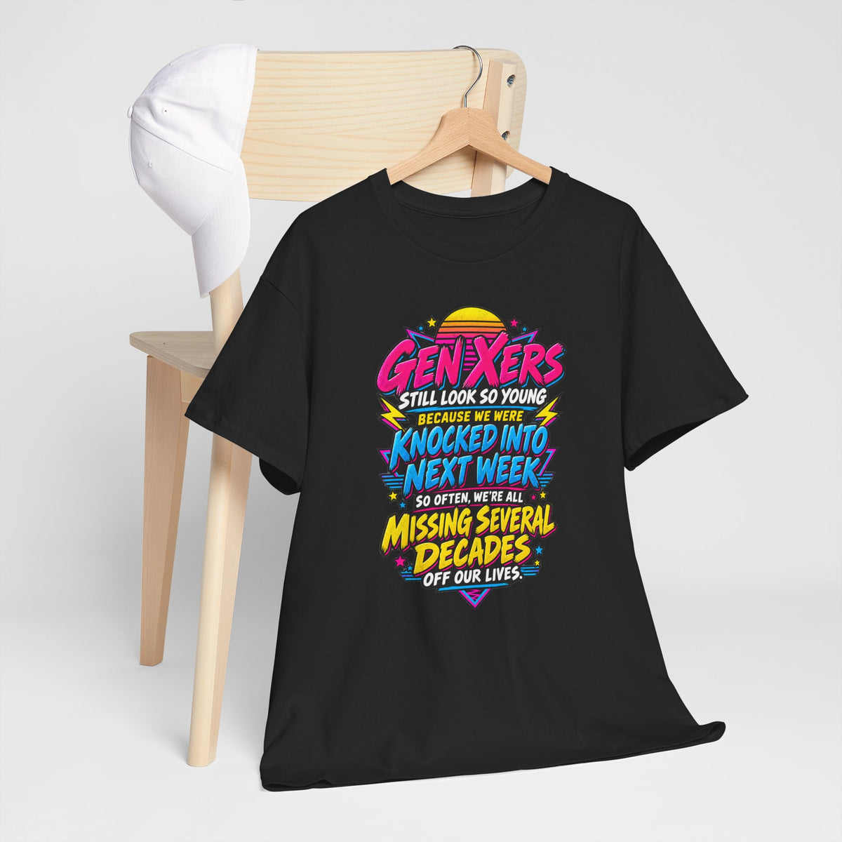 Gen Xers Retro Graphic Tee — “Still Look So Young… Missing Several Decades”