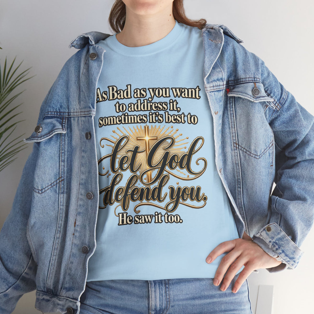 Let God Defend You Inspirational Christian T-Shirt