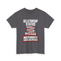 Independently Owned and Operated Relationship Status T-Shirt