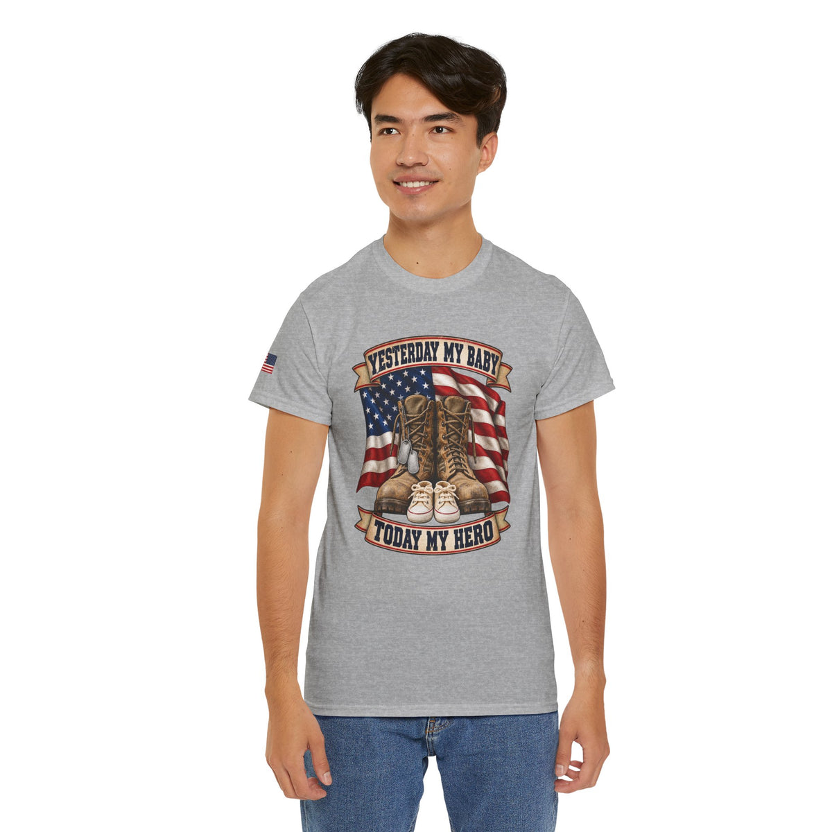 Yesterday My Baby, Today My Hero Military Tribute Tee