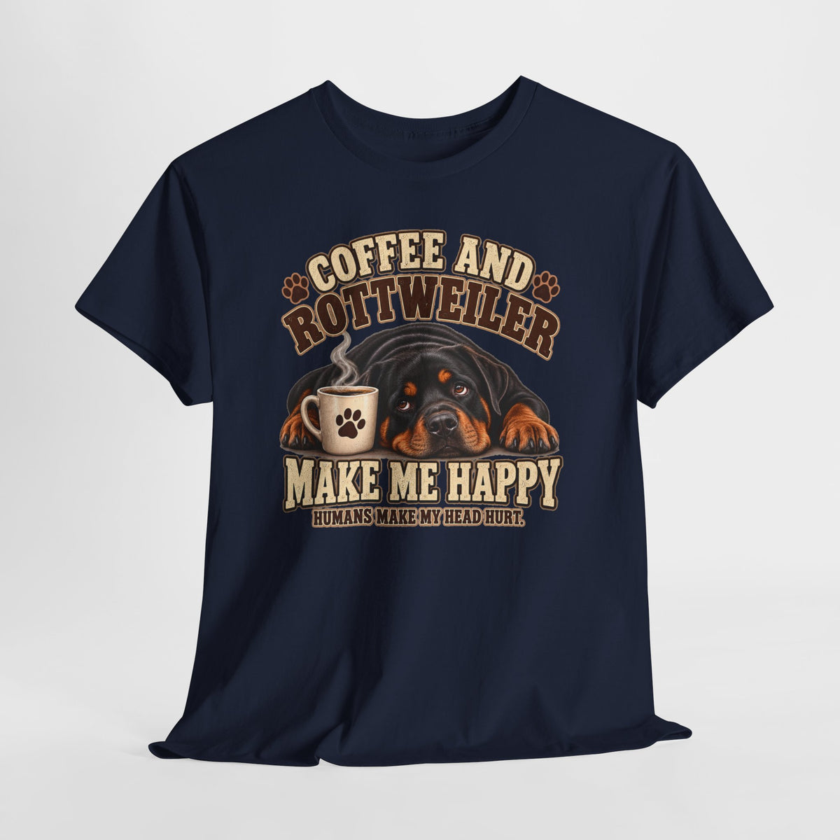 Coffee and Rottweiler Tee — "Coffee and Rottweiler Make Me Happy" Dog Lover Shirt