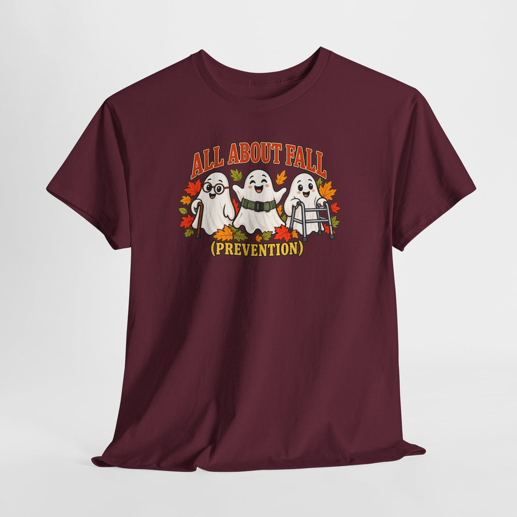 All About Fall (Prevention) Ghost Tee — Cute Halloween Autumn T-Shirt