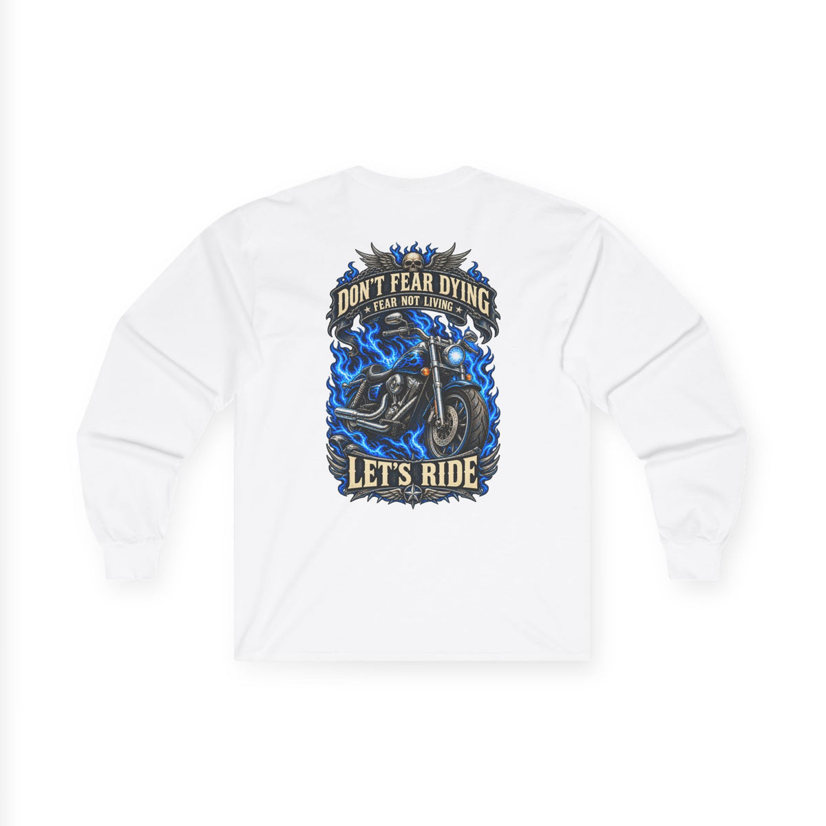 Don't Fear Dying Motorcycle Long Sleeve Tee