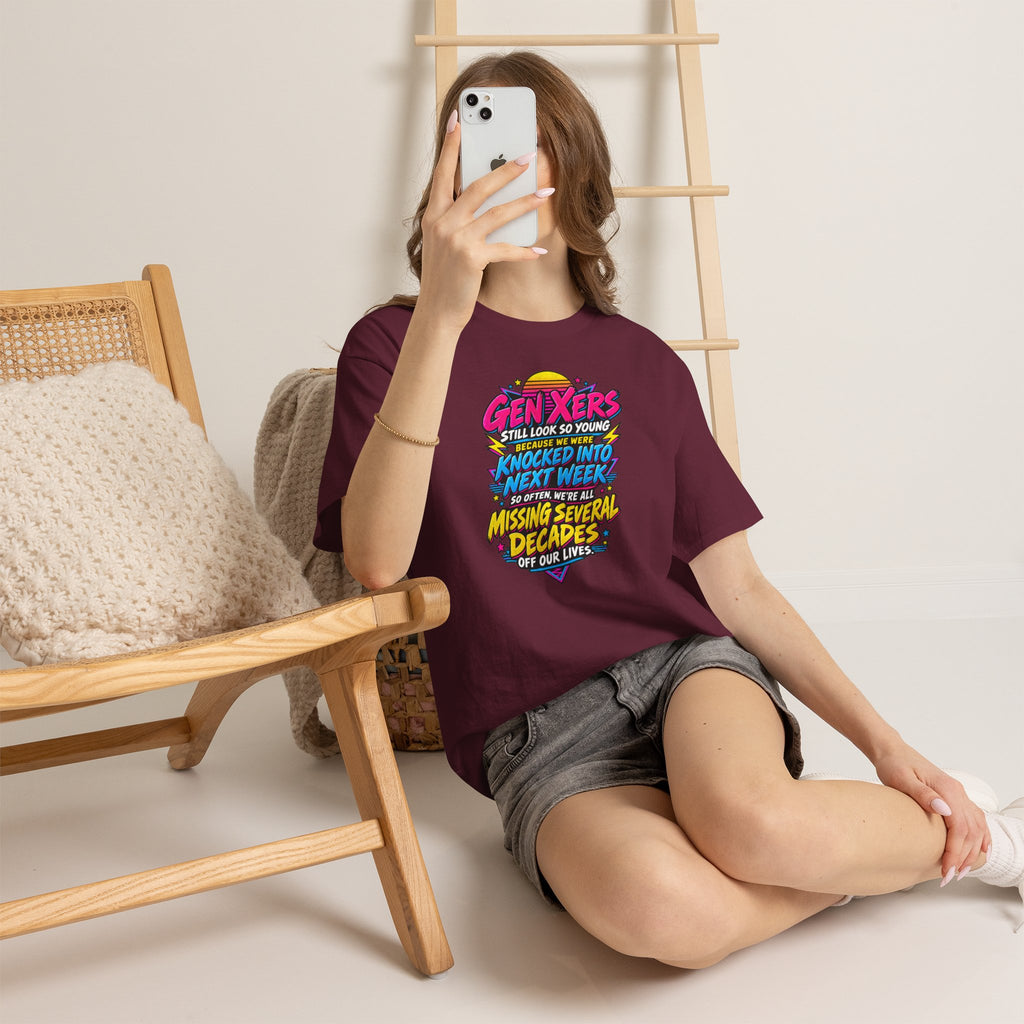 Gen Xers Retro Graphic Tee — “Still Look So Young… Missing Several Decades”