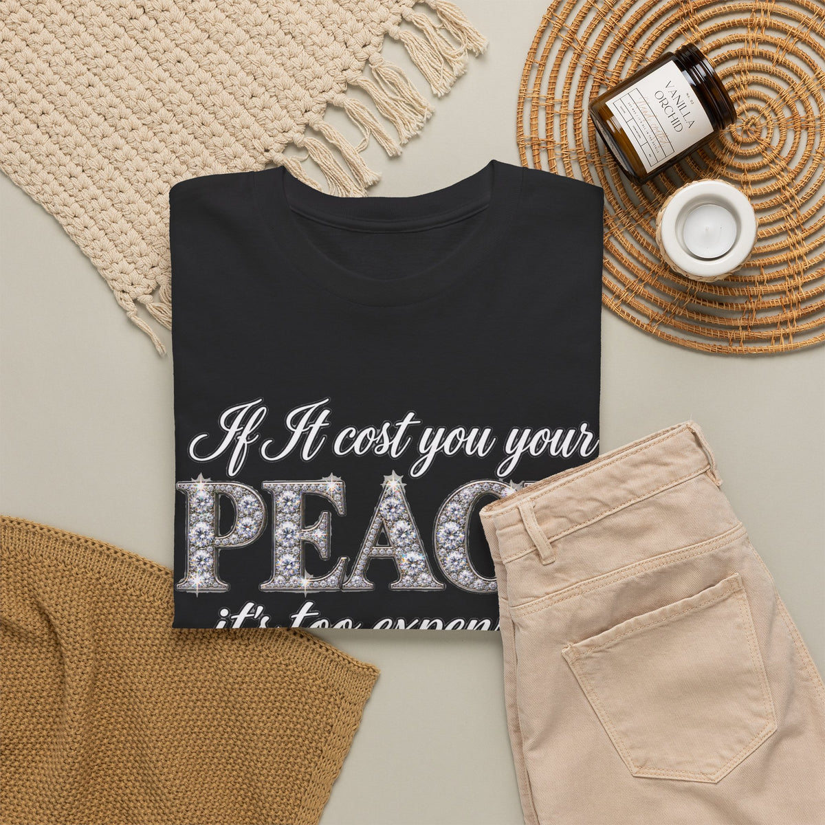 Peace Is Not Your Weakness Tee – "If it costs you your PEACE it's too expensive" Inspirational Graphic T-Shirt
