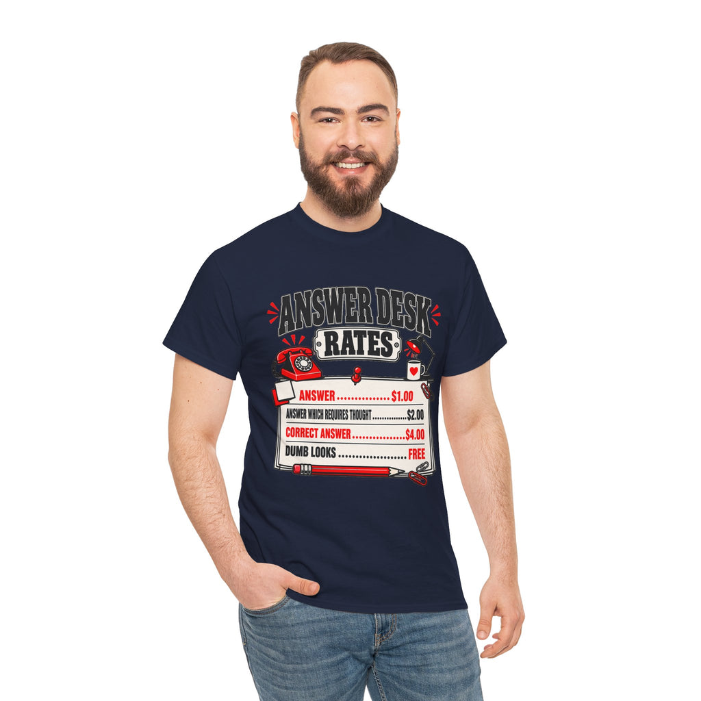 Answer Desk Rates T-Shirt — Funny Help Desk IT Support Tee ("Answer 1.00, Correct Answer 4.00")