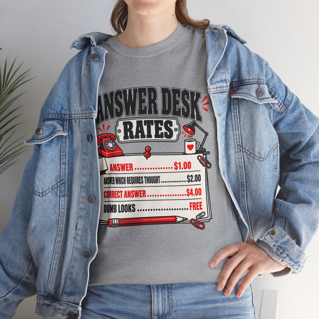 Answer Desk Rates T-Shirt — Funny Help Desk IT Support Tee ("Answer 1.00, Correct Answer 4.00")