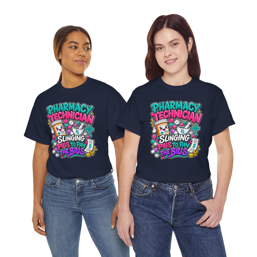 Pharmacy Technician T‑Shirt — "Slinging Pills to Pay the Bills" Graphic Tee