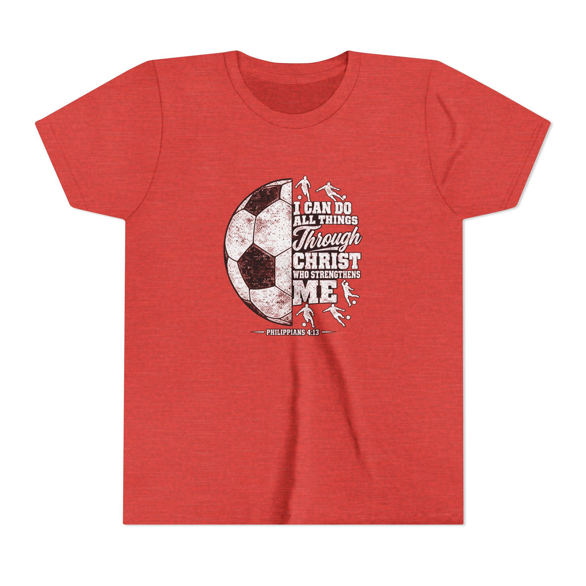 Youth Soccer Tee — "I Can Do All Things Through Christ" Inspirational Sports Shirt