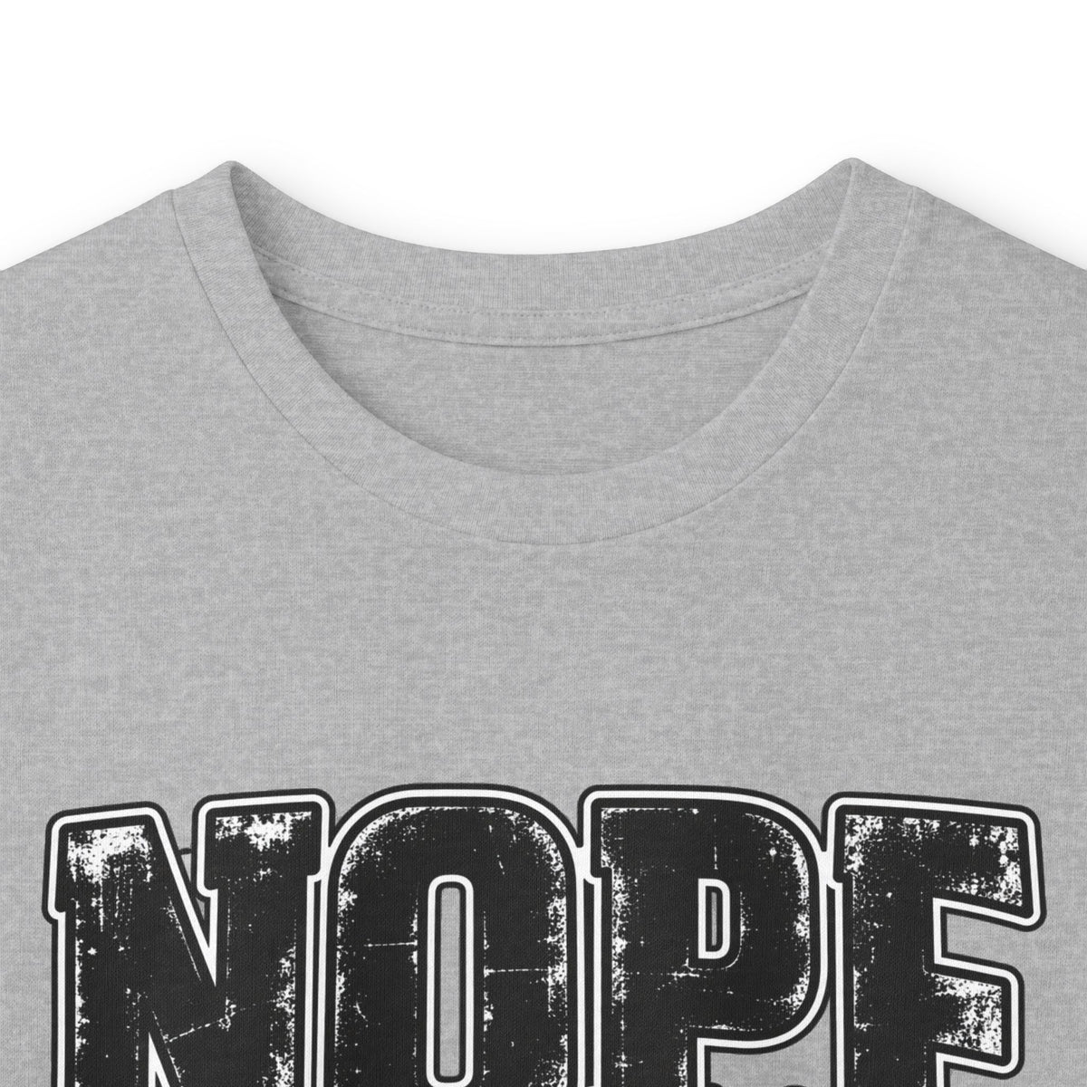 Nope Not Today Long Sleeve Tee — Funny Sarcastic Graphic Shirt