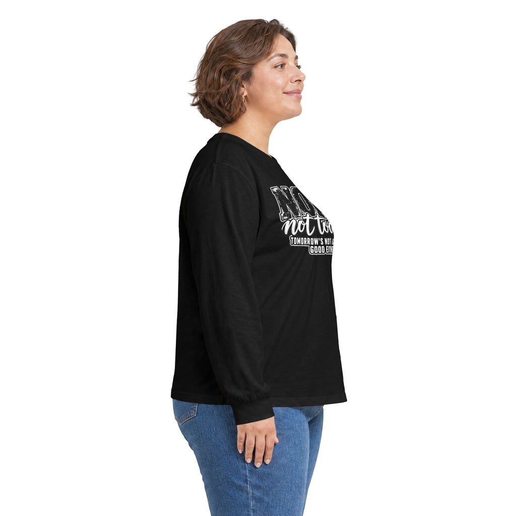 Nope Not Today Long Sleeve Tee — Funny Sarcastic Graphic Shirt