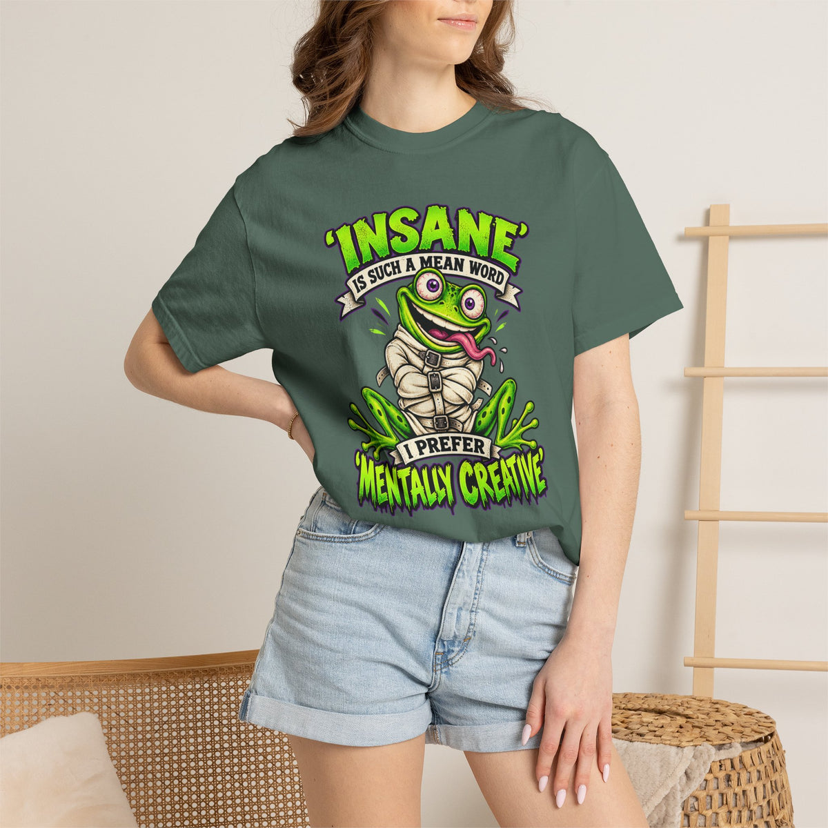 Insane? I Prefer Mentally Creative — Graphic T-Shirt