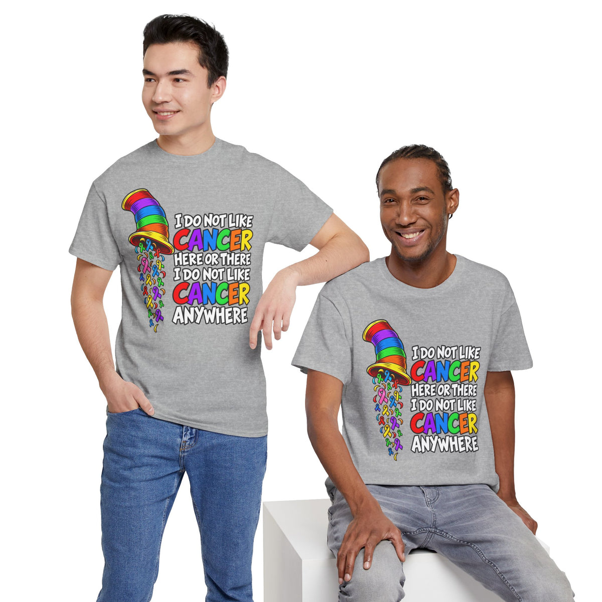 Cancer Awareness T-Shirt — “I Do Not Like Cancer Here or There” Rainbow Ribbon Tee
