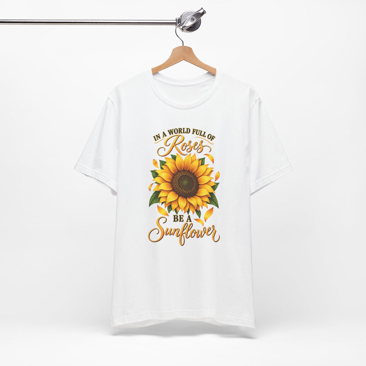 Be a Sunflower T-Shirt | Inspirational Floral Graphic