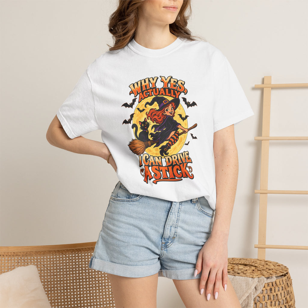 Witch Broom Halloween T-Shirt — "Why Yes Actually I Can Drive A Stick"