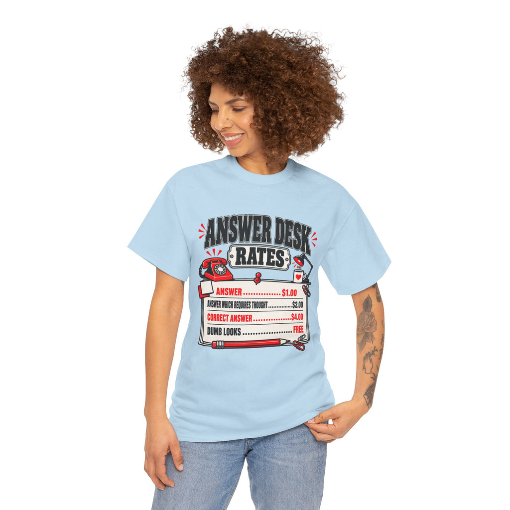 Answer Desk Rates T-Shirt — Funny Help Desk IT Support Tee ("Answer 1.00, Correct Answer 4.00")