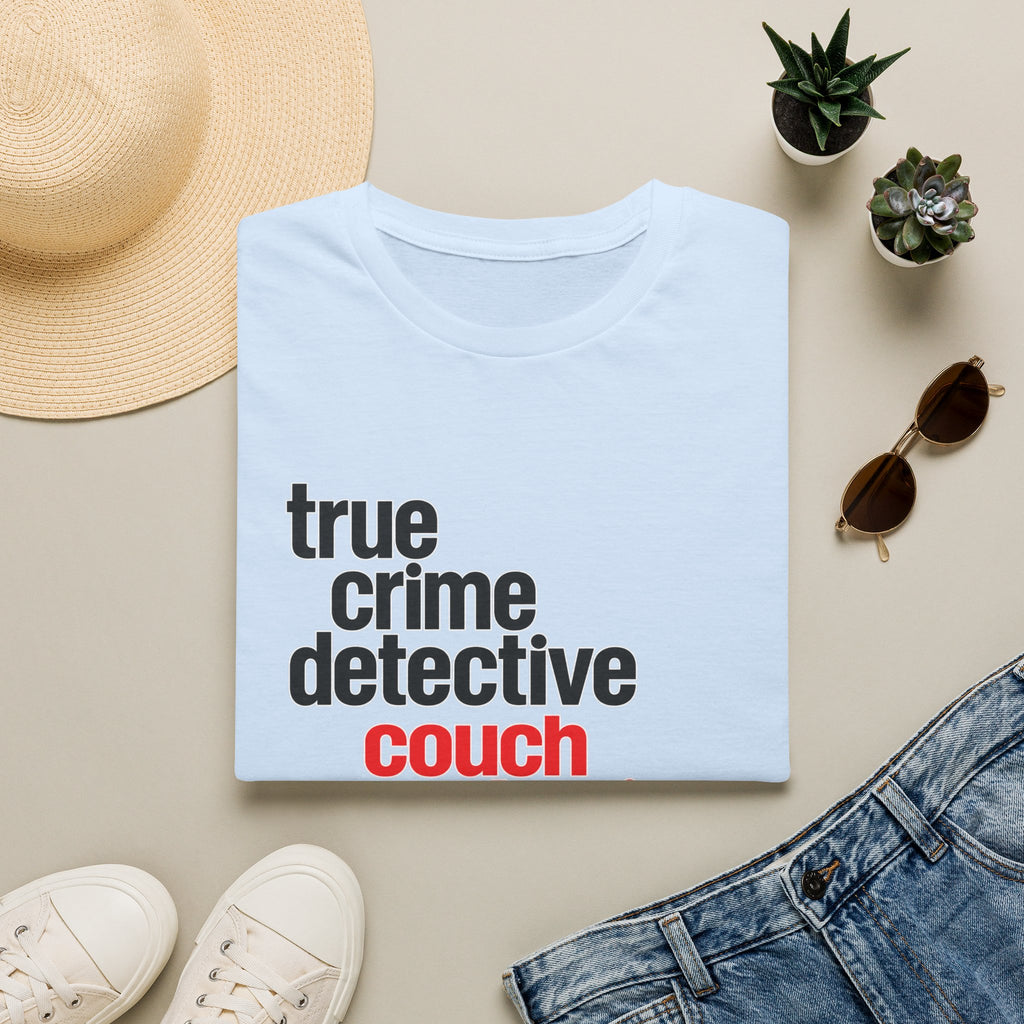 True Crime Detective Couch Division T-Shirt