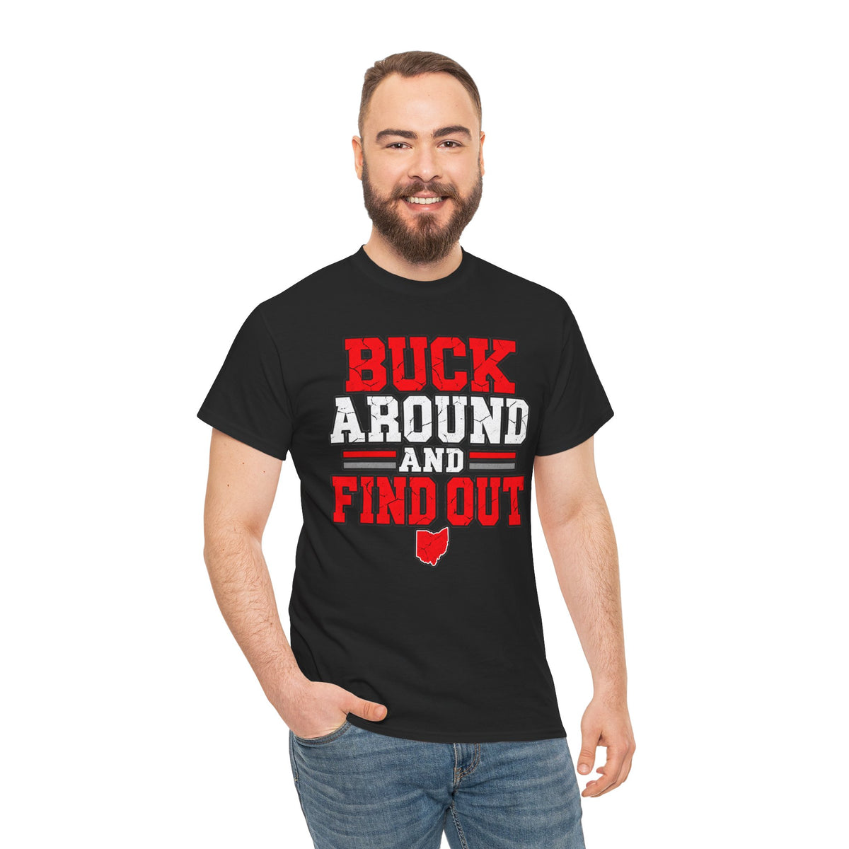 Buck Around and Find Out T‑Shirt — Funny Hunting / Ohio Pride Tee