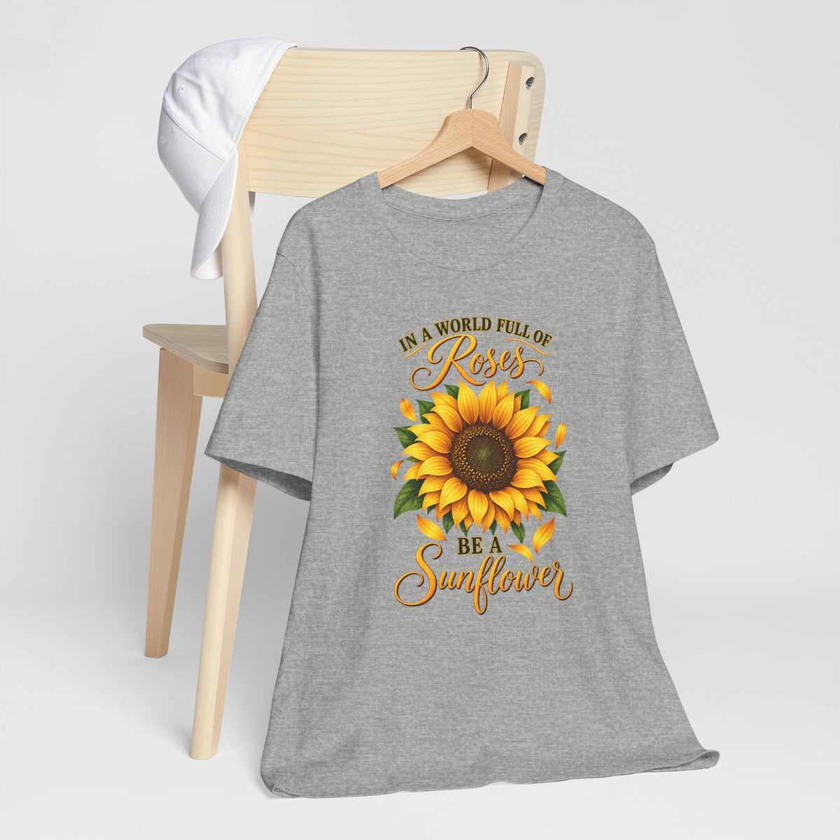Be a Sunflower T-Shirt | Inspirational Floral Graphic