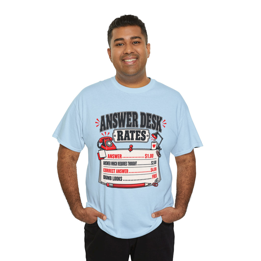 Answer Desk Rates T-Shirt — Funny Help Desk IT Support Tee ("Answer 1.00, Correct Answer 4.00")