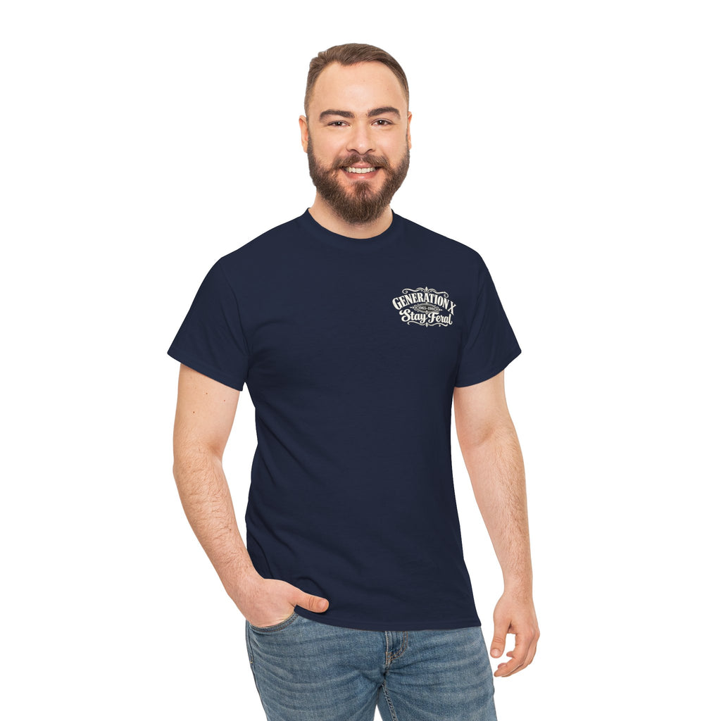 Generation X T‑Shirt — 'Stay Feral' Vintage Whiskey Label Tee (Born 1965–1980)
