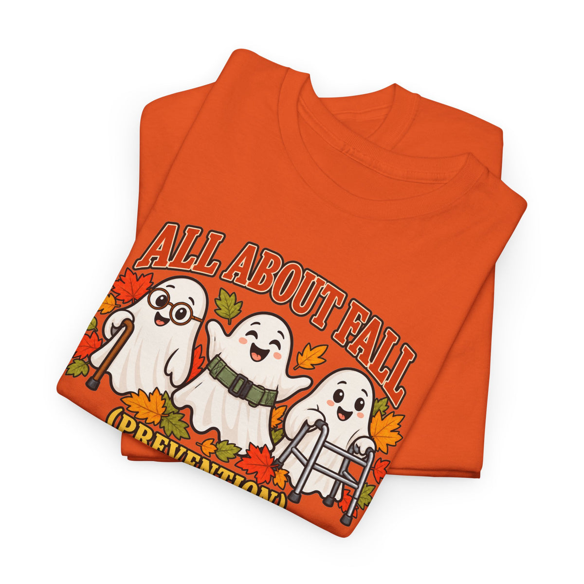 All About Fall (Prevention) Ghost Tee — Cute Halloween Autumn T-Shirt