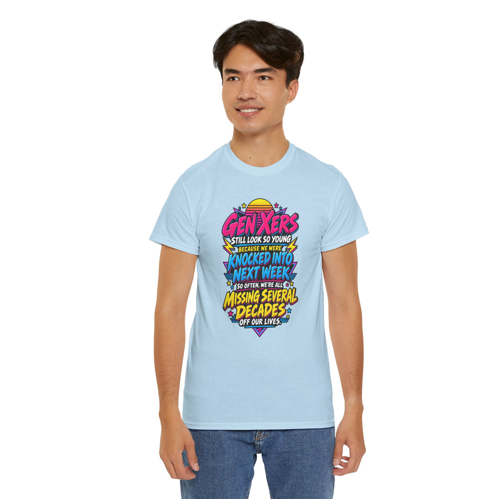 Gen Xers Retro Graphic Tee — “Still Look So Young… Missing Several Decades”
