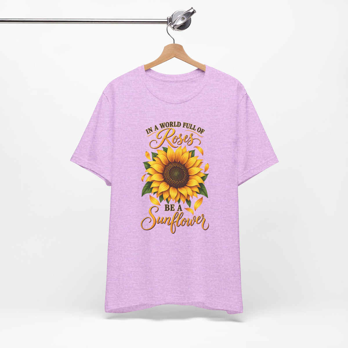 Be a Sunflower T-Shirt | Inspirational Floral Graphic
