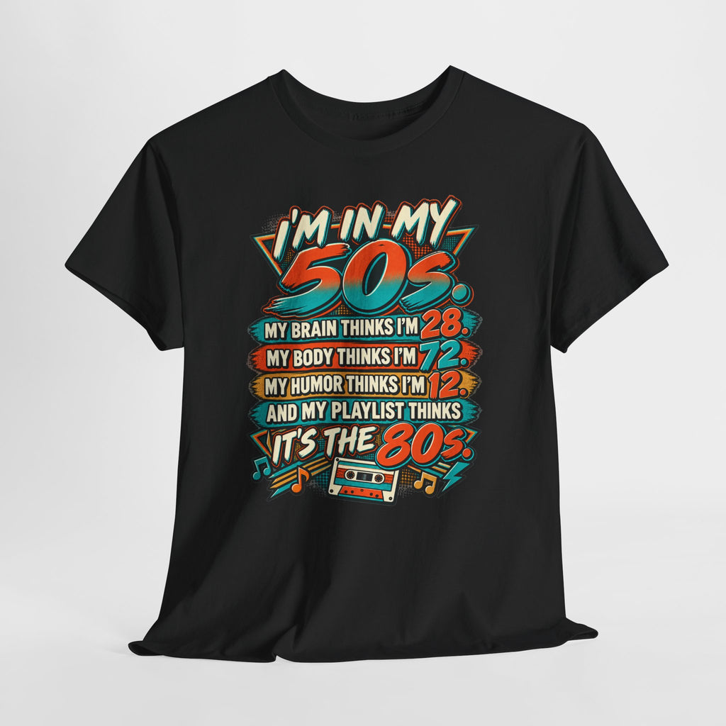 Retro 50s Birthday T‑Shirt — "I'm in My 50s" 80s Playlist Cassette Tee