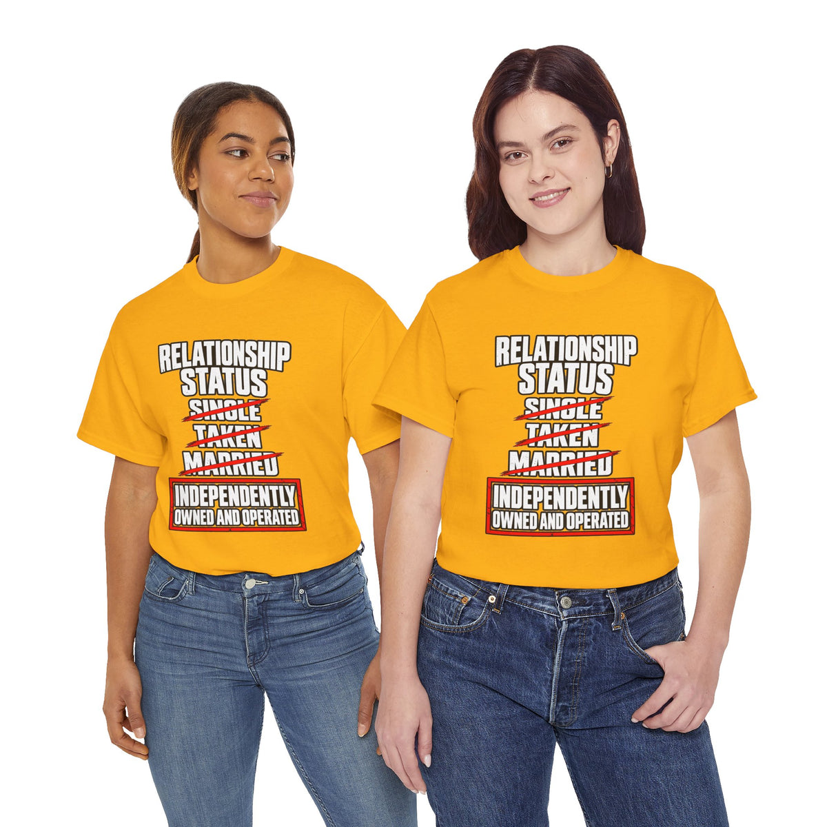 Independently Owned and Operated Relationship Status T-Shirt
