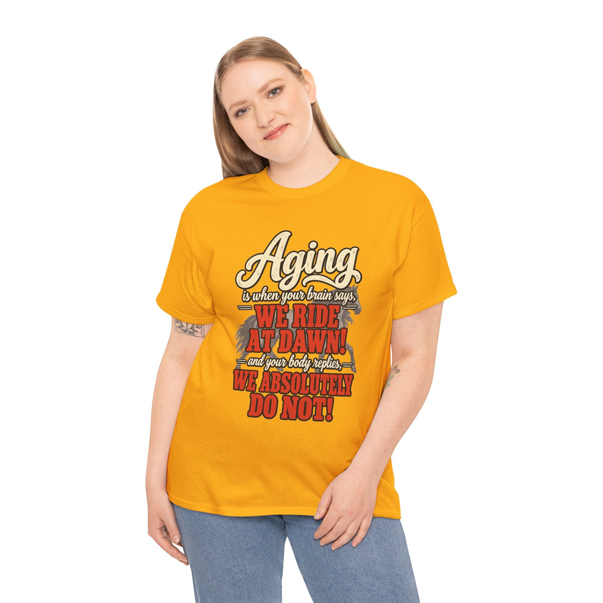 Aging: When Your Brain Says “We Ride at Dawn” Funny Graphic Tee