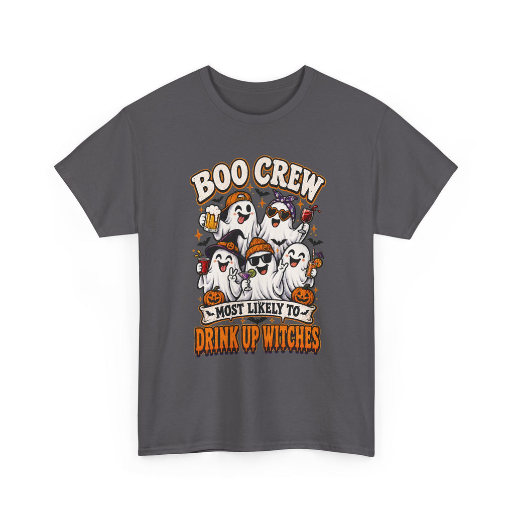 Boo Crew Halloween Tee — "Most Likely to Drink Up Witches" Ghost Party Shirt
