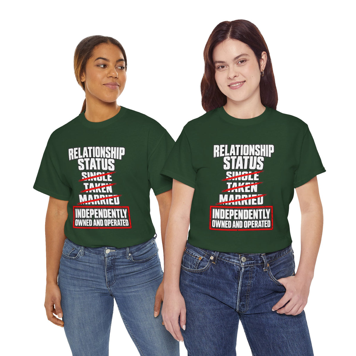 Independently Owned and Operated Relationship Status T-Shirt