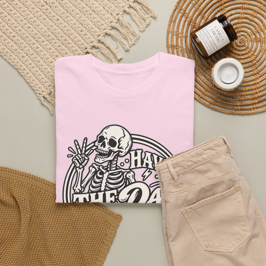 Have the Day You Deserve Tee — Vintage Skeleton Graphic T‑Shirt
