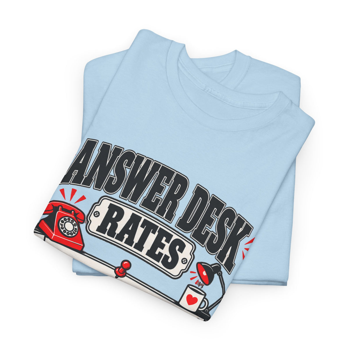 Answer Desk Rates T-Shirt — Funny Help Desk IT Support Tee ("Answer 1.00, Correct Answer 4.00")
