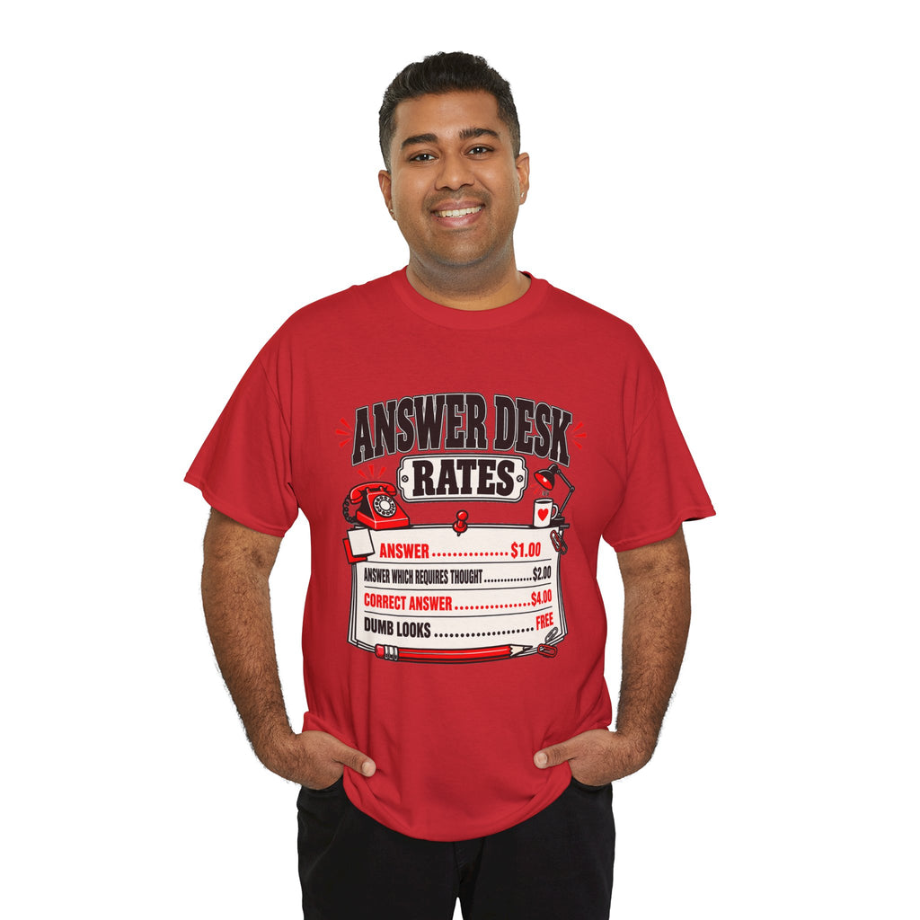 Answer Desk Rates T-Shirt — Funny Help Desk IT Support Tee ("Answer 1.00, Correct Answer 4.00")