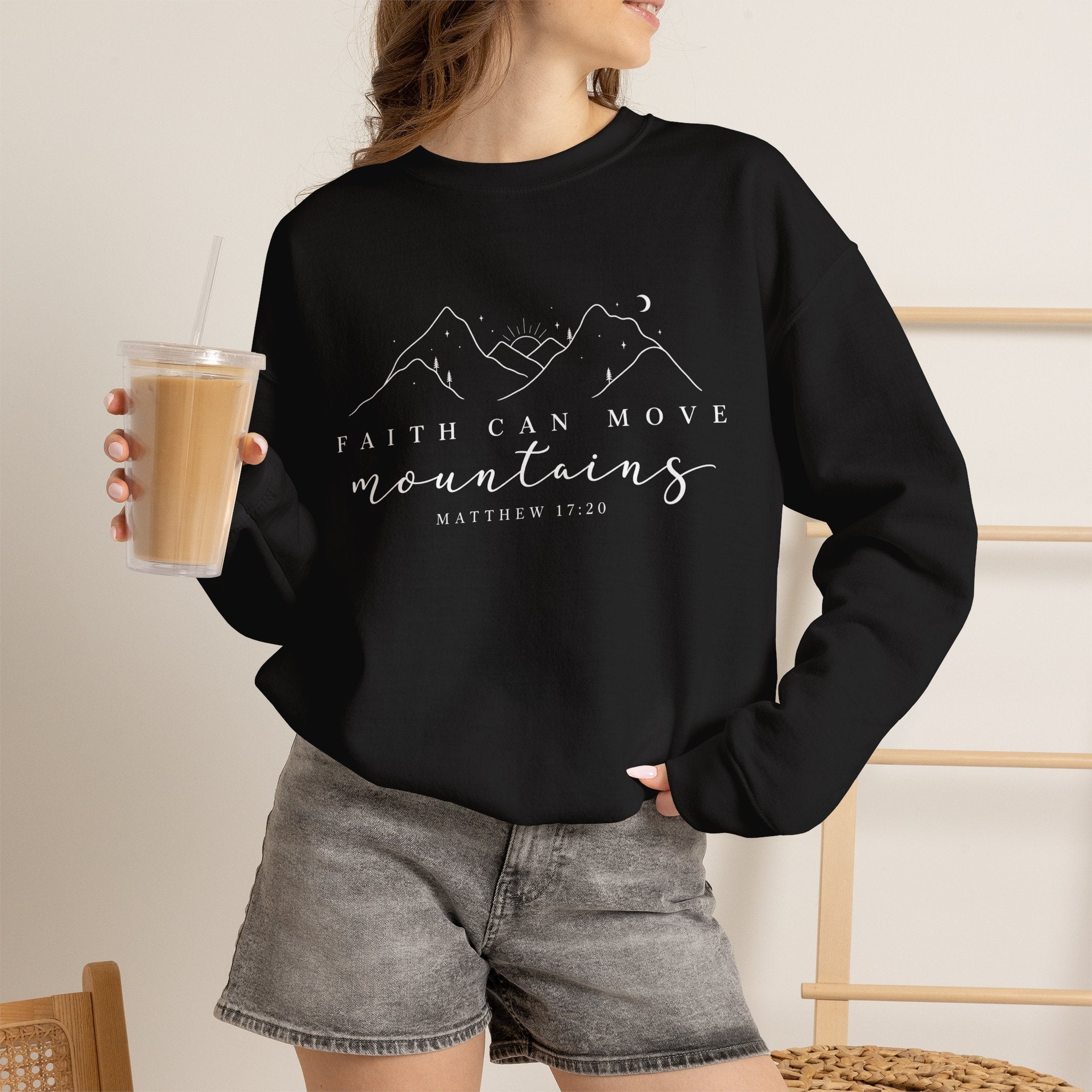 Faith Can Move Mountains Crewneck Sweatshirt — Matthew 17:20 Christian Mountain Design