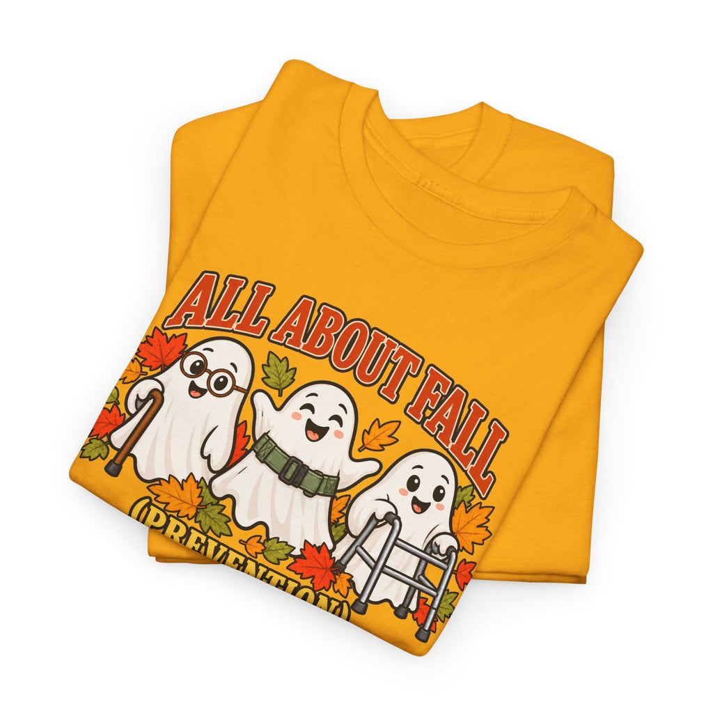 All About Fall (Prevention) Ghost Tee — Cute Halloween Autumn T-Shirt