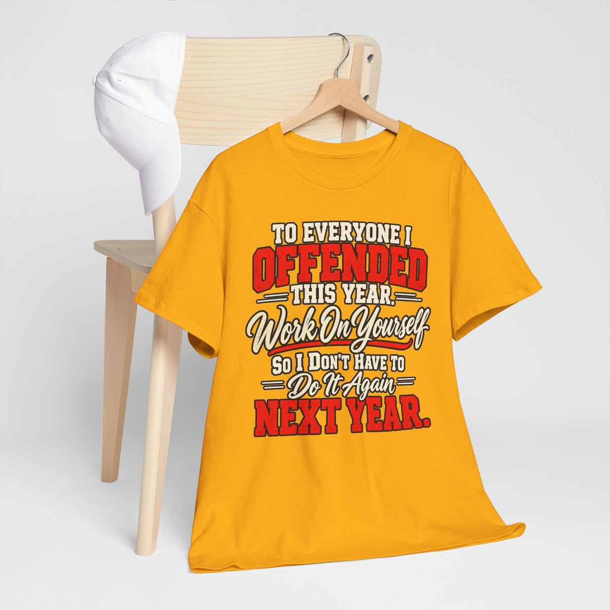 To Everyone I Offended This Year Funny New Year T-Shirt