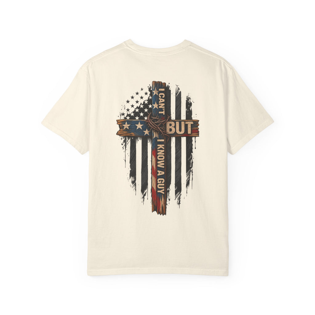 T-Shirt — 'I Can't But I Know A Guy' American Flag Cross Graphic