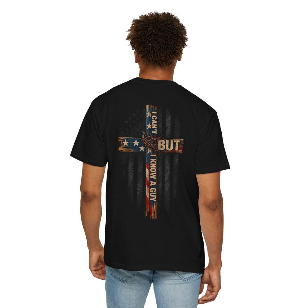 T-Shirt — 'I Can't But I Know A Guy' American Flag Cross Graphic