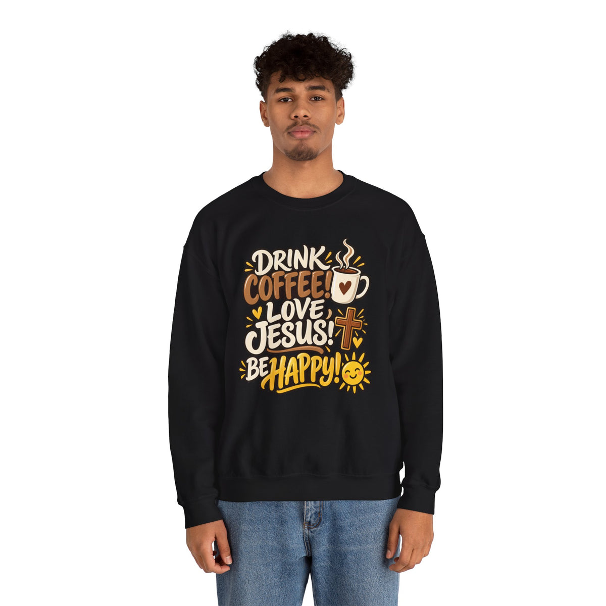 Coffee, Jesus & Be Happy Crewneck Sweatshirt