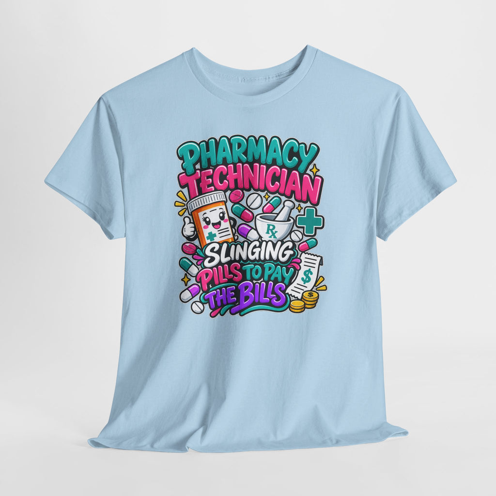 Pharmacy Technician T‑Shirt — "Slinging Pills to Pay the Bills" Graphic Tee