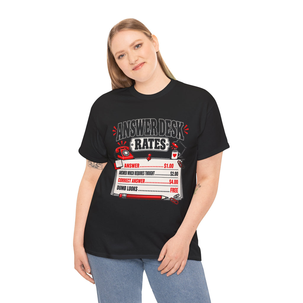 Answer Desk Rates T-Shirt — Funny Help Desk IT Support Tee ("Answer 1.00, Correct Answer 4.00")