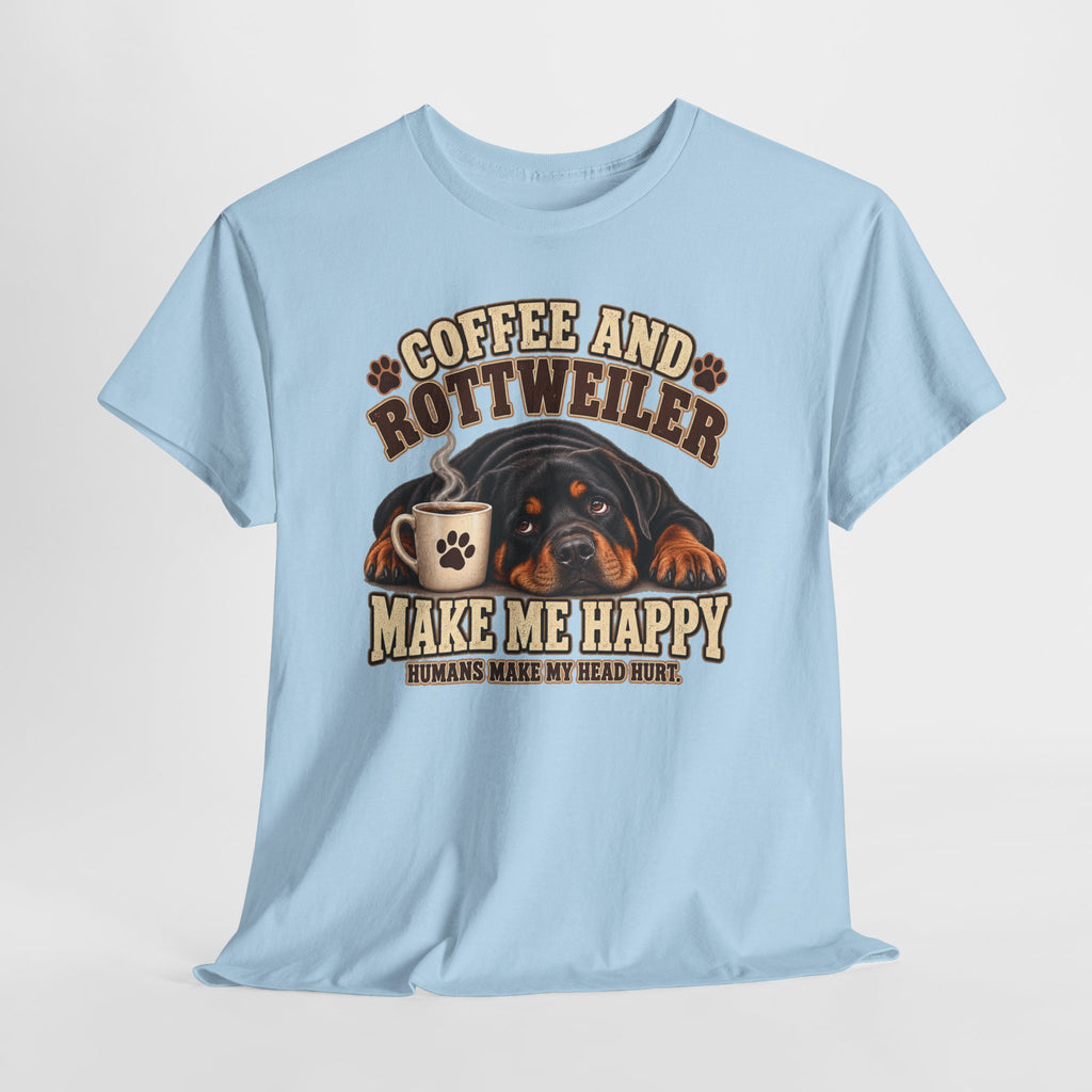 Coffee and Rottweiler Tee — "Coffee and Rottweiler Make Me Happy" Dog Lover Shirt