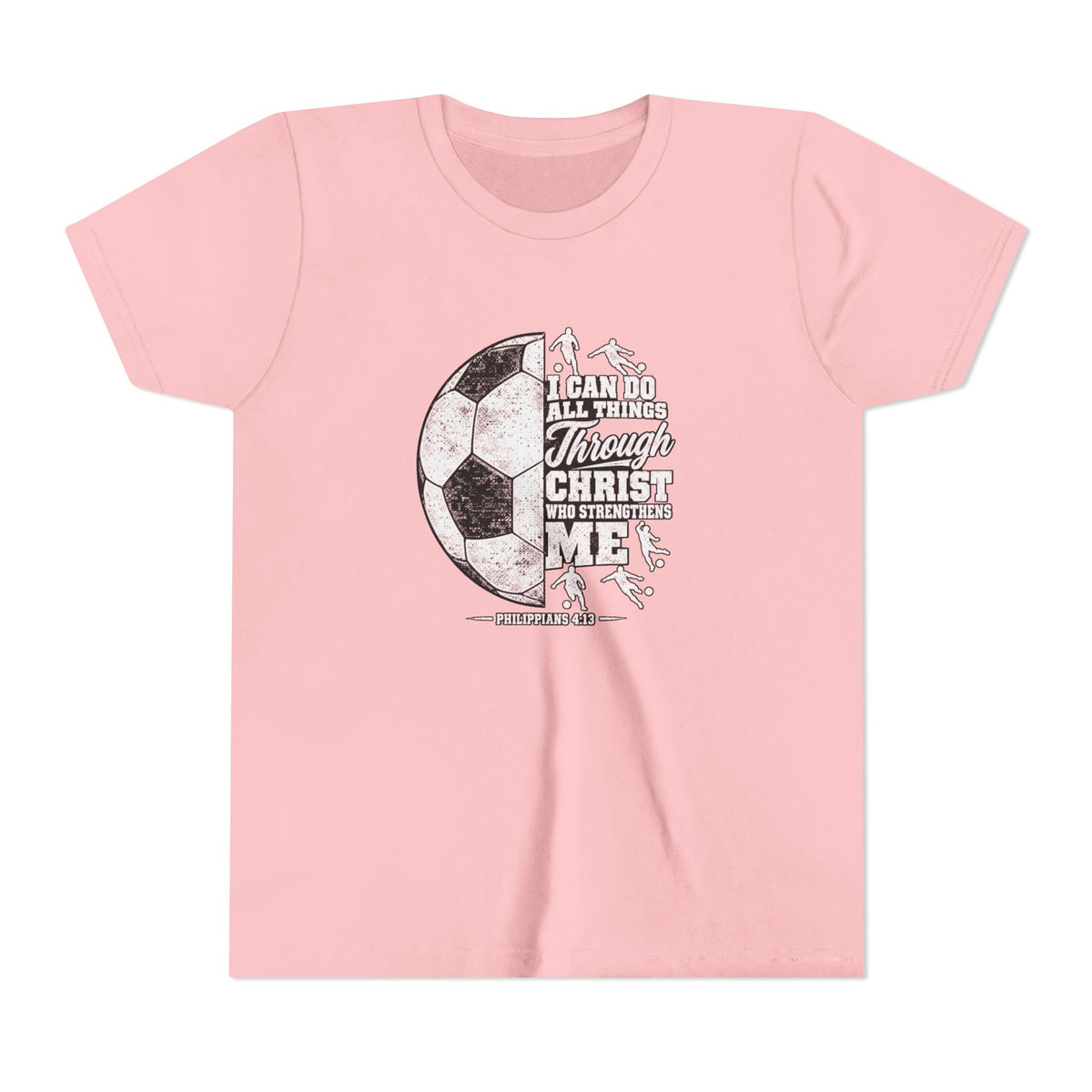 Youth Soccer Tee — "I Can Do All Things Through Christ" Inspirational Sports Shirt