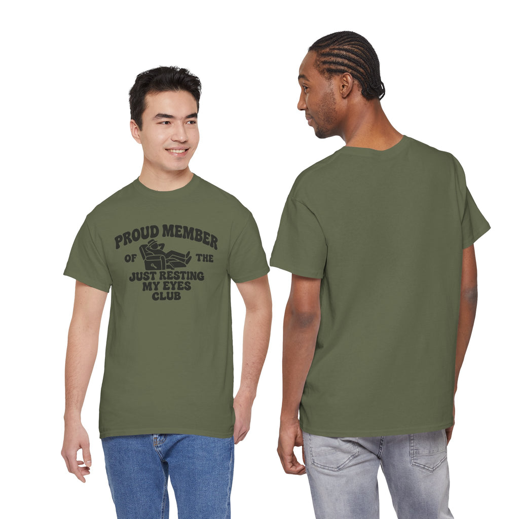 Resting My Eyes Club T-Shirt — "Proud Member of the Just Resting My Eyes Club" Graphic Tee