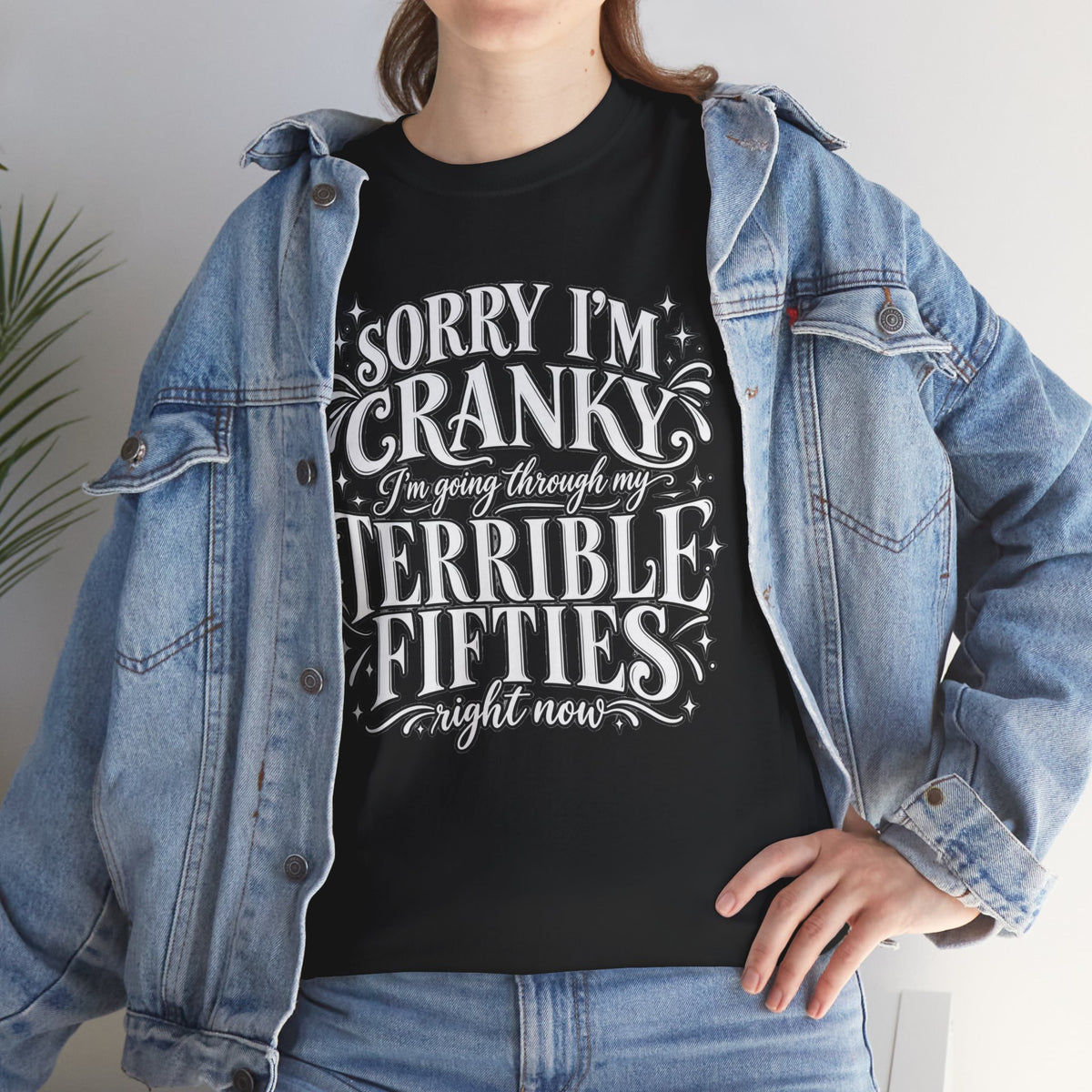 Sorry I'm Cranky—Terrible Fifties Funny Graphic Tee