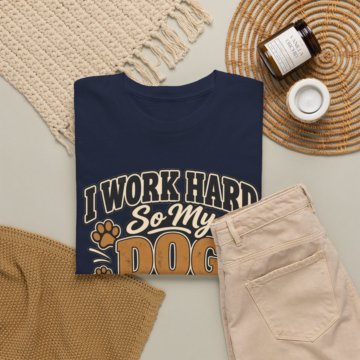 Dog Lover T‑Shirt — “I Work Hard So My Dog Can Have a Better Life”