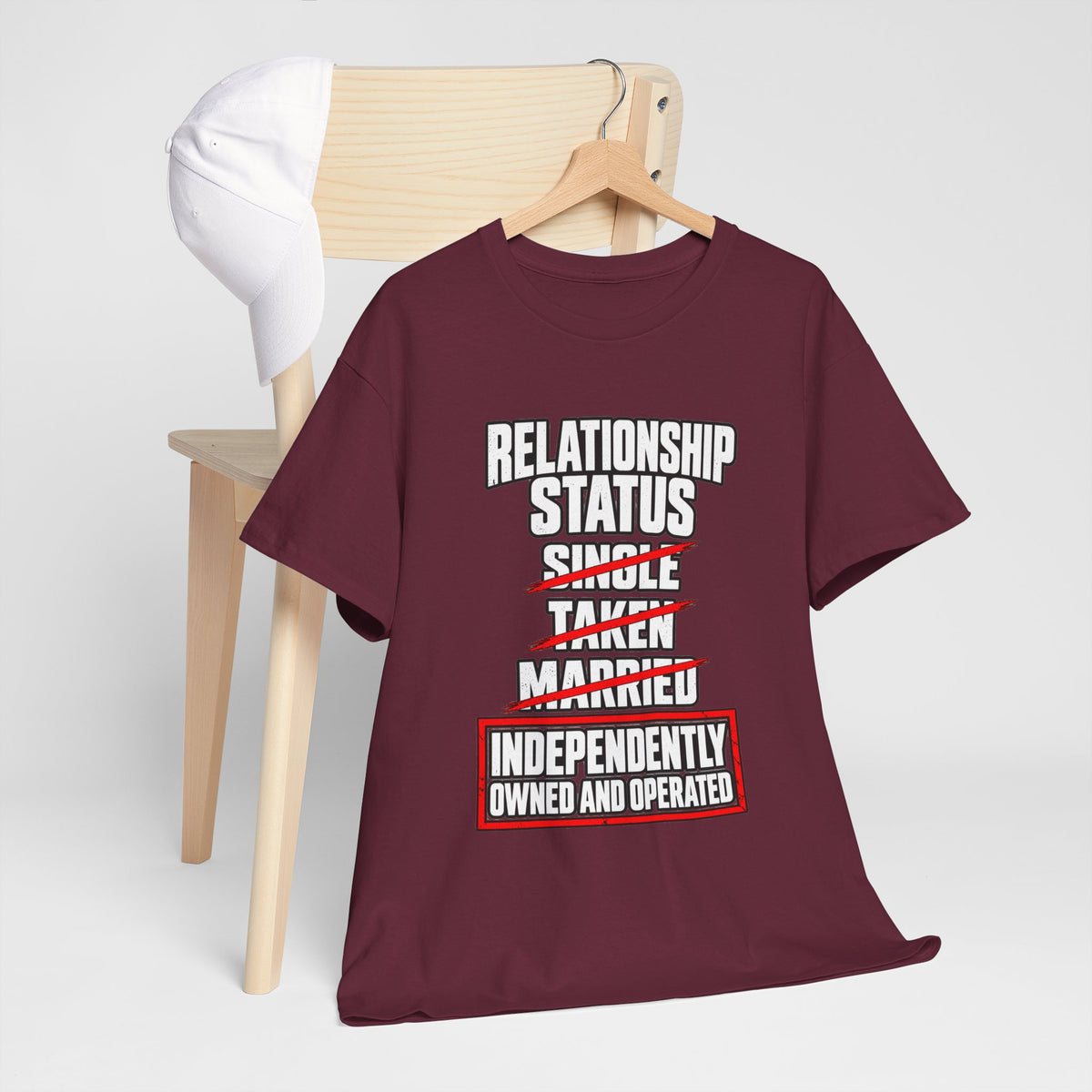 Independently Owned and Operated Relationship Status T-Shirt